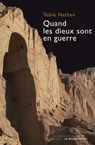 Quand les dieux sont en guerre - Tobie Nathan - 9782359251043
