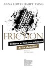 Friction - Anna Lowenhaupt Tsing ; Nastassja Martin - 9782359251807