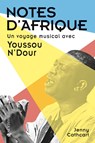 Notes d'Afrique - Jenny Cathcart - 9782359261097