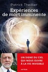 Expériences de mort imminente - Patrick Theillier - 9782360407262