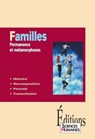 Familles - Permanence et métamorphoses - Jean-François Dortier - 9782361061616