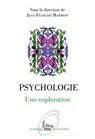 Psychologie. Une exploration - Jean-François Marmion - 9782361065263
