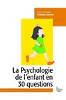 La psychologie de l'enfant en 30 questions - Héloïse Lhérété - 9782361067076