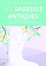 Les sagesses antiques - Héloïse Lhérété - 9782361067892