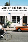 Soul of Los Angeles Guide - Emilien Crespo - 9782361953423