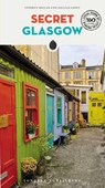 Secret Glasgow - Stephen Millar ; Gillian Loney - 9782361953577