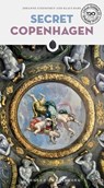 Secret Copenhagen Guide - Johanne Steenstrup ; Klaus Dahl - 9782361954192