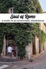 Soul of Rome - Carolina Vincenti - 9782361955557