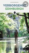Verborgenes Edinburgh - Hannah Robinson - 9782361956462