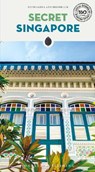 Secret Singapore Guide - Heidi Sarna ; Jerome Lim - 9782361957278