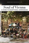 Soul of Vienna Guide - Barbara Kadletz ; Wolfgang Reitter - 9782361958114