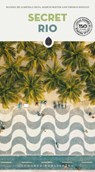 Secret Rio Guide - Thomas Jonglez ; Manoel De Almeida E Silva ; Marcio Roiter - 9782361958442
