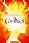 Les Élémentaires - Nadia Coste - 9782362312700