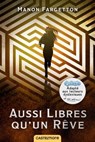 Aussi libres qu'un rêve (version dyslexique) - Manon Fargetton - 9782362312885