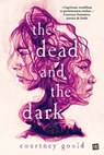The Dead and the Dark - Courtney Gould - 9782362313981