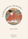 A la découverte du Dit du Genji - Murasaki Shikibu ; Midori Sano - 9782364370937