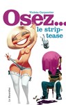 Osez le strip-tease - Violeta Carpentier - 9782364901995