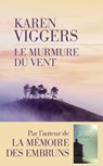 Le murmure du vent - Karen Viggers - 9782365693271