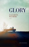 Glory - Elizabeth Wetmore - 9782365695558