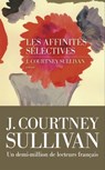 Les affinités sélectives - J. Courtney Sullivan - 9782365697378