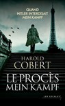 Le Procès Mein Kampf - Harold Cobert - 9782365699549