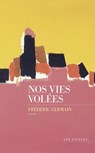 Nos vies volées - Frédéric Germain - 9782365699662