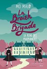 La Breizh Brigade - La Reine des malouinières - Tome 6 - Mo Malo - 9782365699952