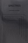 SPECTERS - Felicia Atkinson ; Francois Bayle - 9782365820318