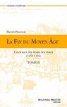 La fin du Moyen Age - tome 2 - Henri Pirenne - 9782365832113
