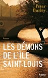 Les démons de l'île Saint-Louis - Peter Burley - 9782366580235