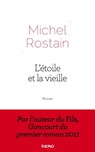 L'étoile et la vieille - Michel Rostain - 9782366580471