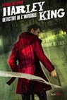 Harley King détective de l'invisible - Là où pleurent les âmes - Patrick Mc Spare - 9782367406374