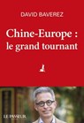Chine-Europe, le grand tournant - David Baverez - 9782368909041