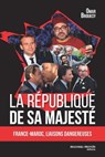 La république de Sa Majesté - Omar Brouksy - 9782369425816