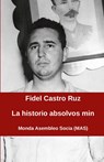 La historio absolvos min - Dr Fidel Castro - 9782369600763