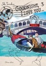 Goodnight, I love you - tome 3 - John Tarachine - 9782369749318