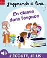 En classe dans l'espace - Anne Lauprete - 9782370393647
