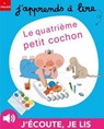 Le quatrième petit cochon - Agnès de Lestrade - 9782370393777