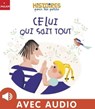 Celui qui sait tout - Olivier Dupin - 9782370395016