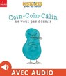 Coin-Coin-Câlin ne veut pas dormir - Céline Person - 9782370395023