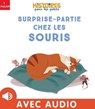 Surprise-partie chez les souris - Nora Thullin - 9782370399281