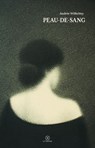 Peau-de-sang - Audrée Wilhelmy - 9782370554253
