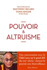 Pouvoir et altruisme - Matthieu Ricard ; Tania Singer - 9782370732408