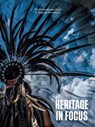 Heritage in Focus (Bilingual edition) - Benedicte de Montlaur - 9782370742629