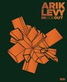 Arik Levy: Inside Out -  - 9782370742940