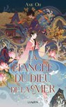 La Fiancée du dieu de la mer - Axie Oh - 9782371023987