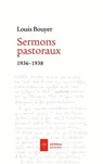 Sermons pastoraux - Louis Bouyer - 9782372980555