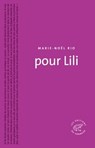 Pour Lili - Marie-Noël Rio - 9782373850079