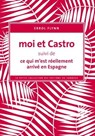 Moi et Castro - Erroll Flynn ; Thierry Beauchamp - 9782373851755