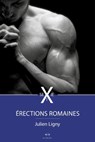 Erections romaines 1 - Julien Ligny - 9782374020266
